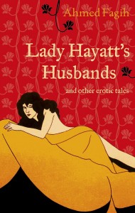 Lady Hayatt's Husbands by Ahmed Fagih