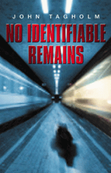 No Identifiable Remains by John Tagholm